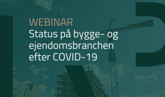 Webinar: Status på bygge- og ejendomsbranchen efter COVID-19